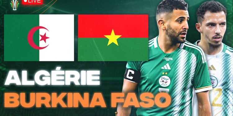 شاهد مباراة الجزائر بوركينافاسو بجودة عالية وبدون تقطيع