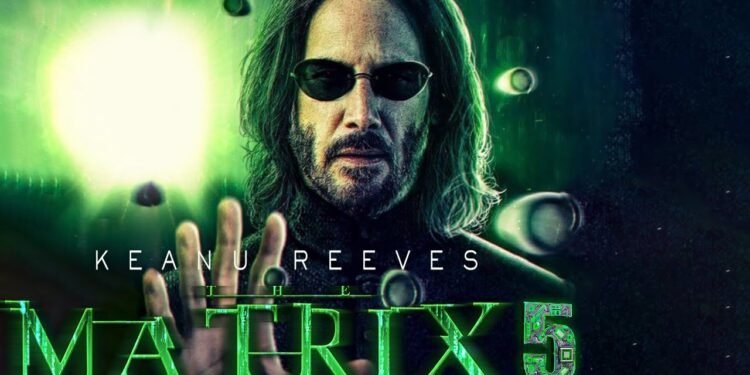 فيلم The Matrix 5.. تفاصيل الجزء الخامس من سلسلة الإثارة